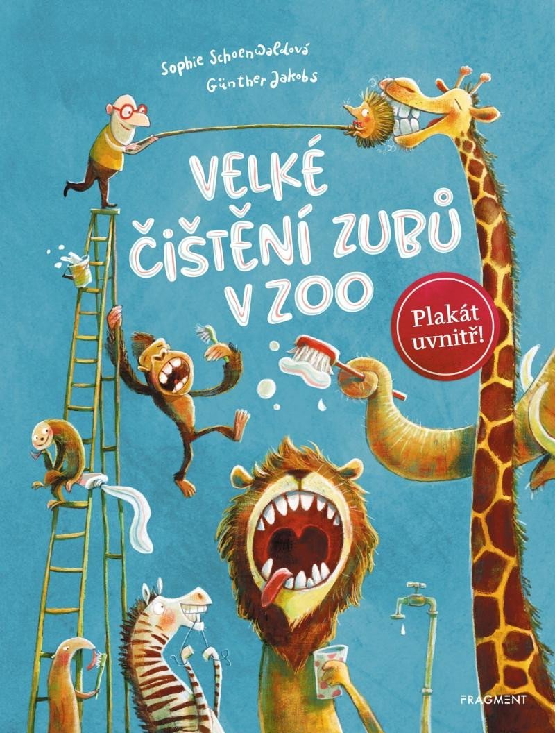 Levně Velké čištění zubů v ZOO, 2. vydání - Sophie Schoenwaldová