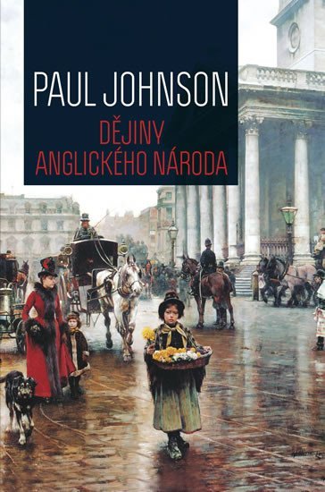 Levně Dějiny anglického národa - 2. vydání - Paul Johnson