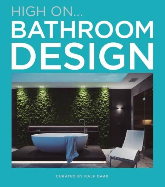 Levně High On… Bathroom Design - Ralf Daab
