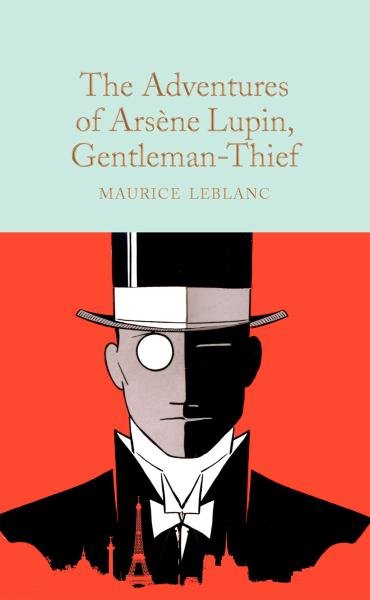 Levně The Adventures of Arsene Lupin, Gentleman-Thief - Maurice Leblanc