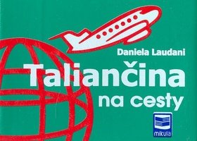 Levně Taliančina na cesty - Daniela Laudani