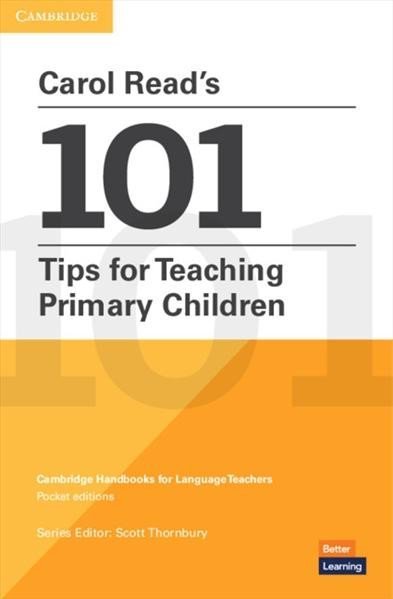 Levně Carol Read´s 101 Tips for Teaching Primary Children - Scott Thornbury