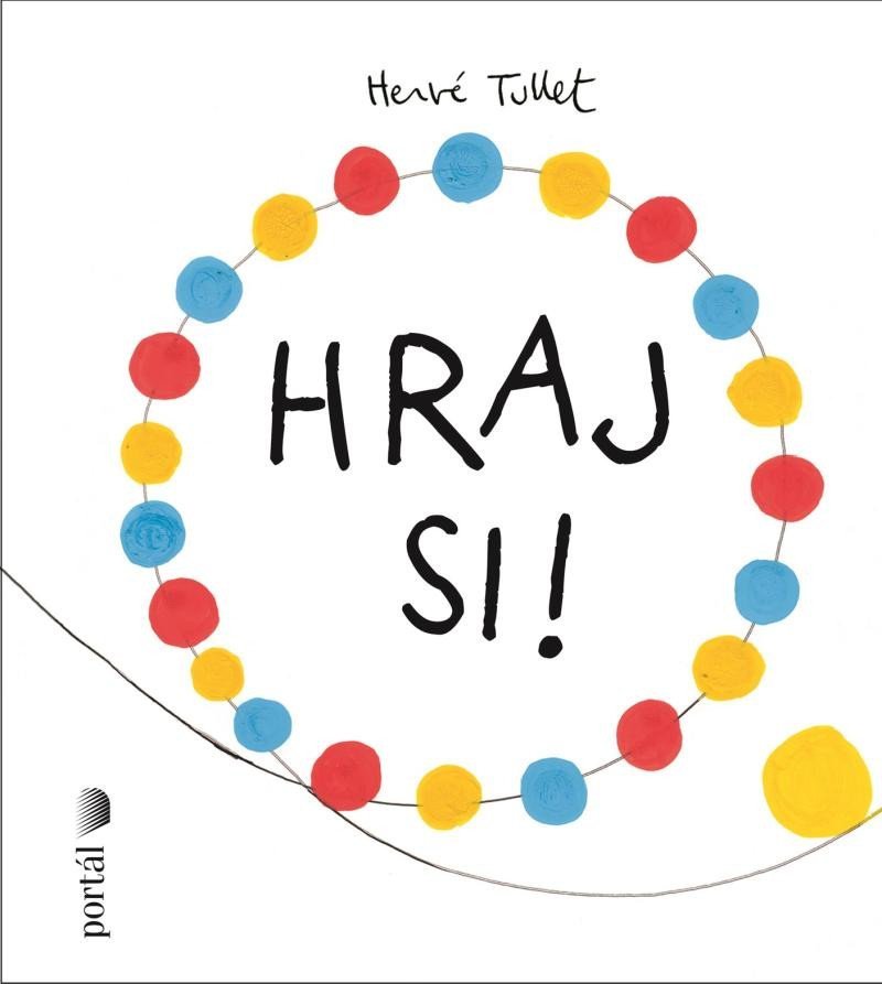 Levně Hraj si! - Hervé Tullet