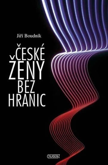 Levně České ženy bez hranic - Jiří Boudník