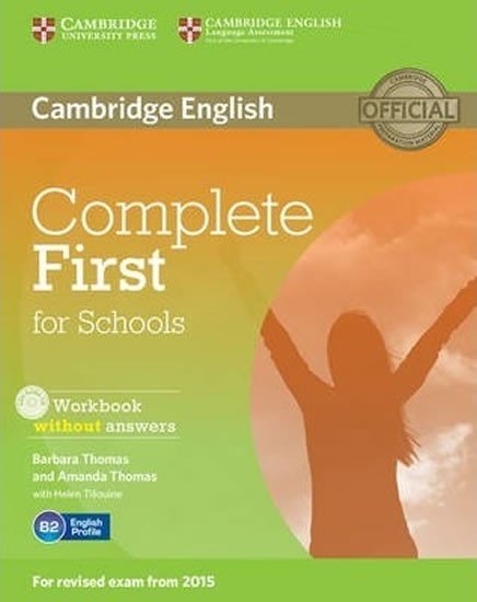 Levně Complete First for Schools B2 Workbook without answers with Audio CD - Thomas, Amanda; Thomas, Barbara