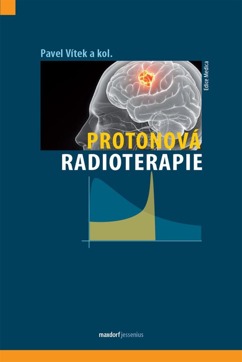 Levně Protonová radioterapie - Pavel Vítek