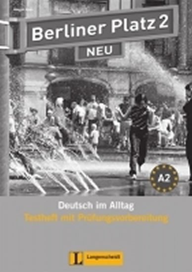 Levně Berliner Platz 2 Neu (A2) – Testheft + CD