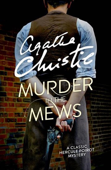 Levně Murder In the Mews - Agatha Christie