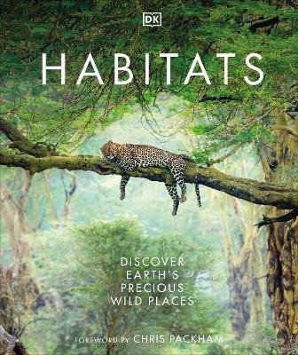 Levně Habitats: Discover Earth´s Precious Wild Places - Dorling Kindersley
