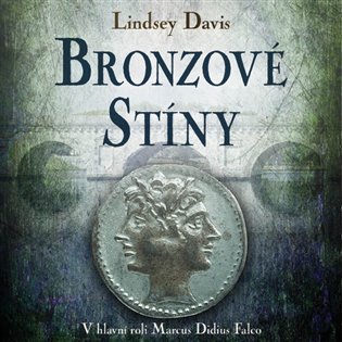 Bronzové stíny - 2 CDmp3 (Čte Martina Hudečková) - Lindsey Davis
