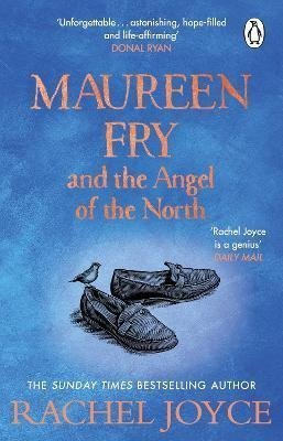 Maureen Fry and the Angel of the North - Rachel Joyce