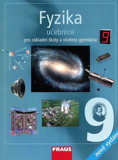 Fyzika 9 pro ZŠ a víceletá gymnázia - Učebnice - Karel Rauner