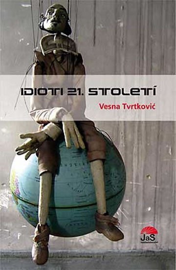 Idioti 21. století - Vesna Evans-Tvrtković