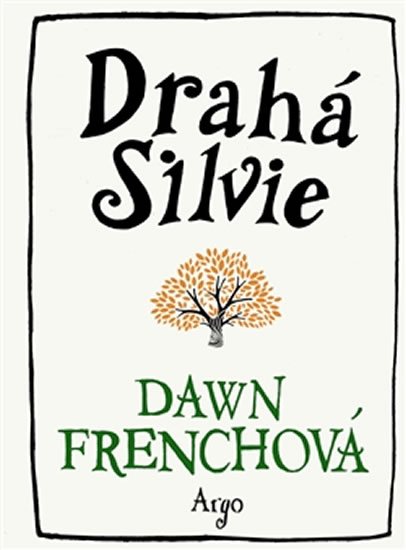 Levně Drahá Silvie - Dawn French