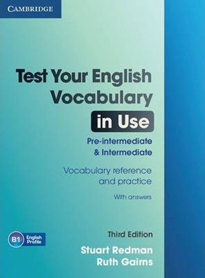 Levně Test Your English Vocabulary in Use Pre-intermediate and Intermediate with Answers - Stuart Redman