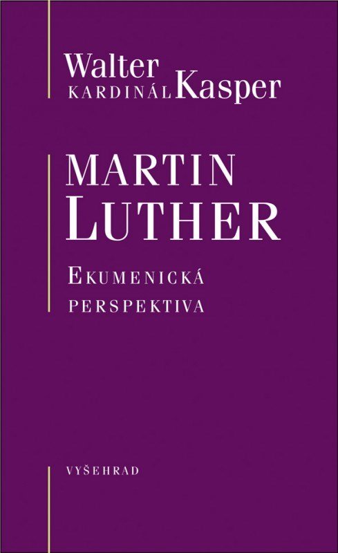 Levně Martin Luther - Walter Kasper