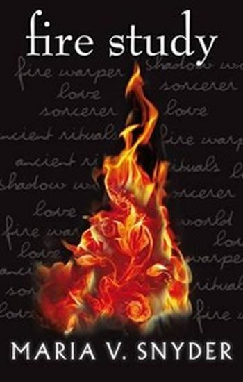 Levně Fire Study - Maria V. Snyder