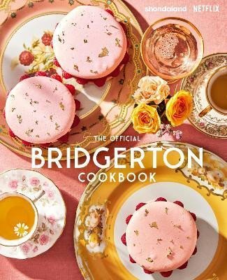 Levně Bridgerton: The Official Cookbook - Regula Ysewijn