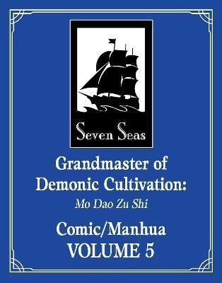 Levně Grandmaster of Demonic Cultivation: Mo Dao Zu Shi (The Comic / Manhua) 5 - Xiu Mo Xiang Tong