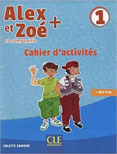 Levně Alex et Zoé+ 1 - Niveau A1.1 - Cahier d´activités - Colette Samson