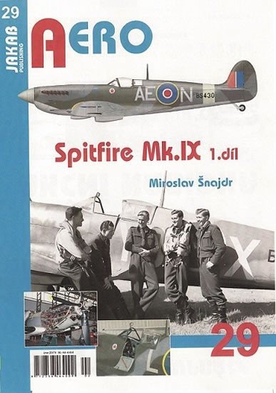 Levně Spitfire Mk.IX - 1.díl - Miroslav Šnajdr