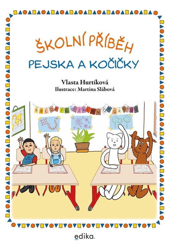 Školní příběh pejska a kočičky - Vlasta Hurtíková