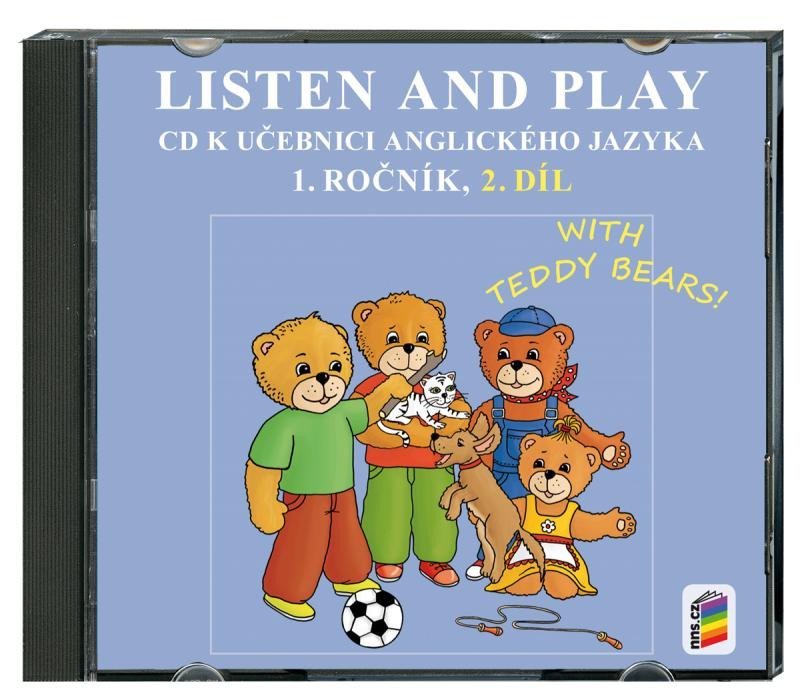 Levně CD Listen and play - WITH TEDDY BEARS!, 2. díl - k učebnici angličtiny 1. ročník, 2. vydání