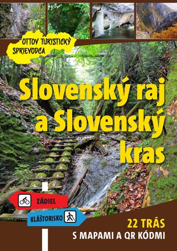 Levně Slovenský raj a Slovenský kras Ottov turistický sprievodca