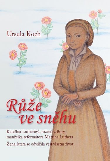 Levně Růže ve sněhu - Ursula Koch