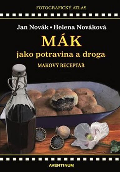Levně Mák jako potravina a droga - Jan Novák