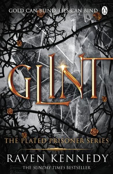Levně Glint: The Plated Prisoner 2 - Raven Kennedy