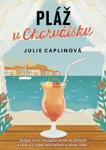 Levně Pláž v Chorvátsku - Julie Caplinová
