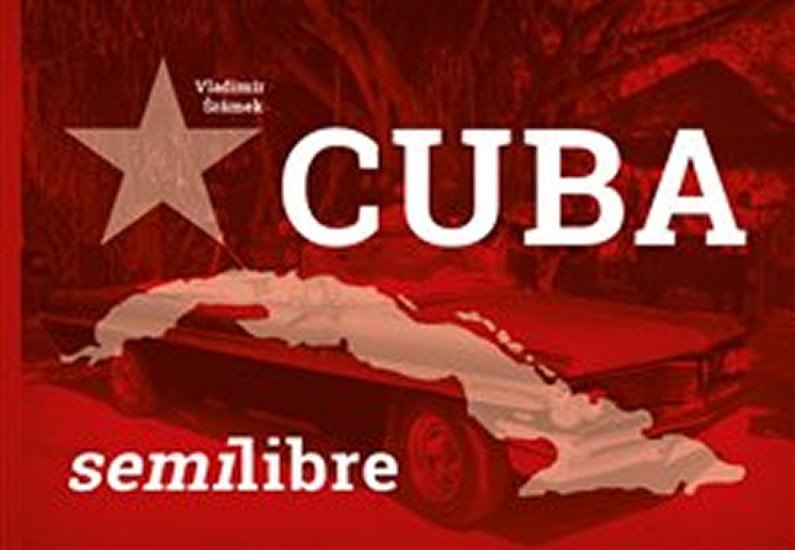 Levně Cuba semilibre - Vladimír Šrámek