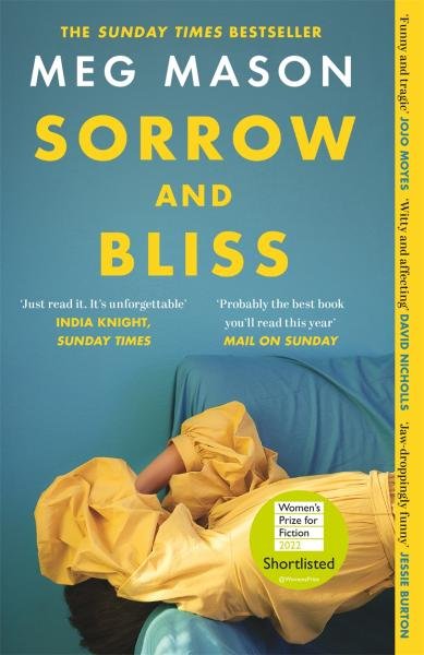 Sorrow and Bliss, 1. vydání - Meg Masonová