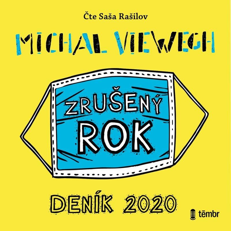 Zrušený rok – Deník 2020 - audioknihovna - Michal Viewegh