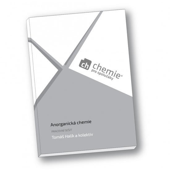 Levně Chemie pro spolužáky: Anorganická chemie - Pracovní sešit