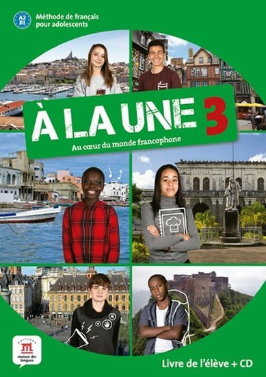 Levně A la une 3 (A2.1) – Livre de l´éleve + CD