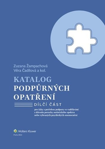 Levně Katalog podpůrných opatření Poruchy autistického spektra - Zuzana Žampachová; Věra Čadilová