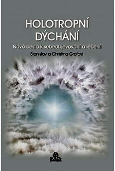 Levně Holotropní dýchání - Stanislav Grof