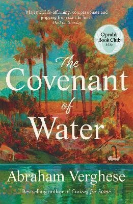 Levně The Covenant of Water: An Oprah´s Book Club Selection - Abraham Verghese