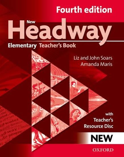 New Headway Elementary Teacher´s Book with Teacher´s Resource Disc (4th) - John Soars