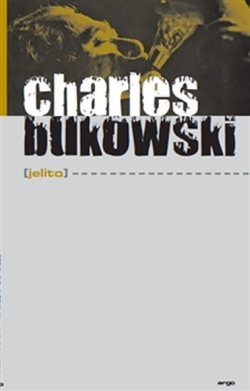 Levně Jelito - Charles Bukowski