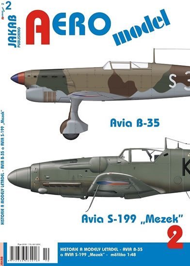 Levně AEROmodel 2 - Avia B-35 a Avia S-199 „Mezek“ - Kolektiv