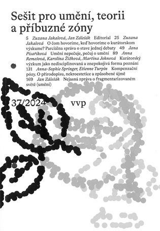 Levně Sešit pro umění 37/2024 teorii a příbuzné zóny