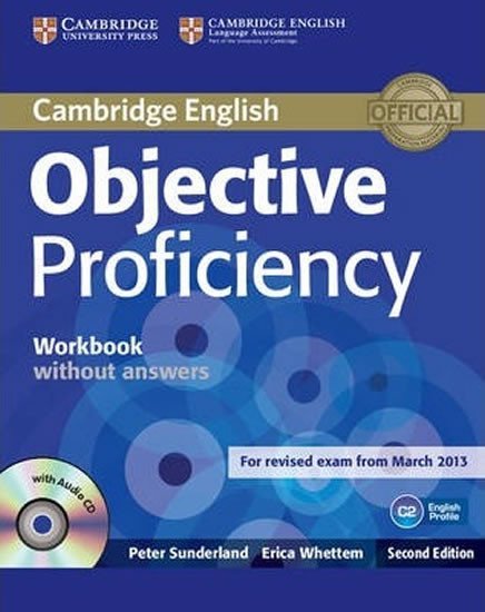 Levně Objective Proficiency Workbook without Answers with Audio CD - Peter Sunderland