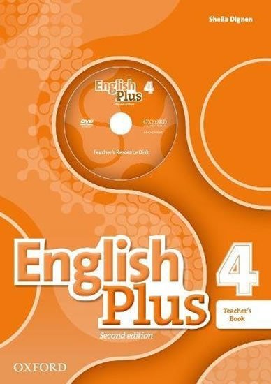 Levně English Plus 4 Teacher´s Book with Teacher´s Resource Disc and access to Practice Kit (2nd) - Shella Dignen