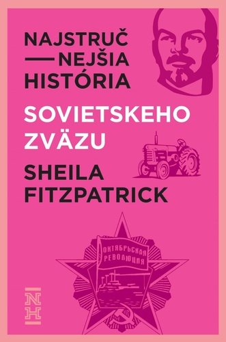 Levně Najstručnejšia história Sovietskeho zväzu - Sheila Fitzpatrick
