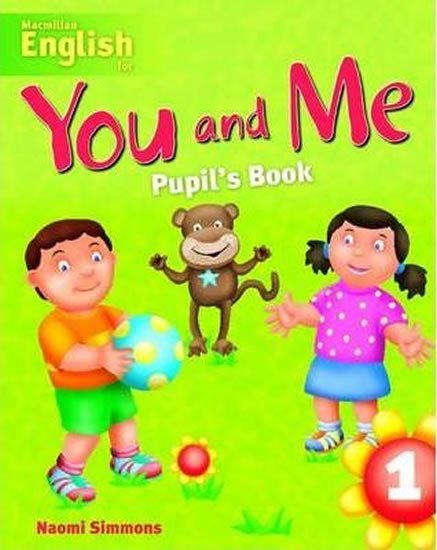 Levně You and Me 1: Pupil`s Book - Naomi Simmons