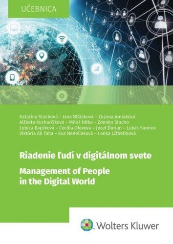 Levně Riadenie ľudí v digitálnom svete - Katarína Stachová; Zuzana Joniaková; Alžběta Kucharčíková; Miloš Hitka