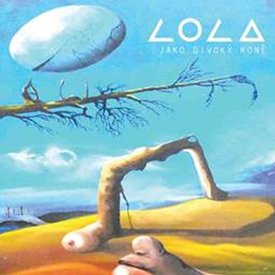 Levně Jako divoký koně - CD - Lola